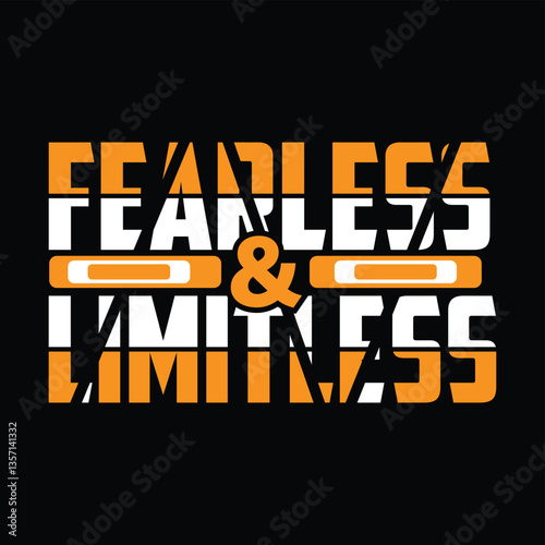 Fearless &Limitless -motivational typography t shirt design 