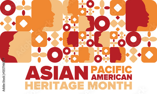Asian Pacific American Heritage Month. Celebrated in May. It celebrates the culture, traditions and history of Asian Americans and Pacific Islanders in the United States. Poster, card, banner. Vector