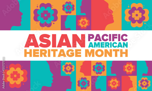 Asian Pacific American Heritage Month. Celebrated in May. It celebrates the culture, traditions and history of Asian Americans and Pacific Islanders in the United States. Poster, card, banner. Vector