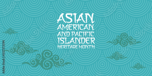 Asian Pacific American Heritage Month. Celebrated in May. It celebrates the culture, traditions and history of Asian Americans and Pacific Islanders in the United States. Poster, card, banner. Vector	