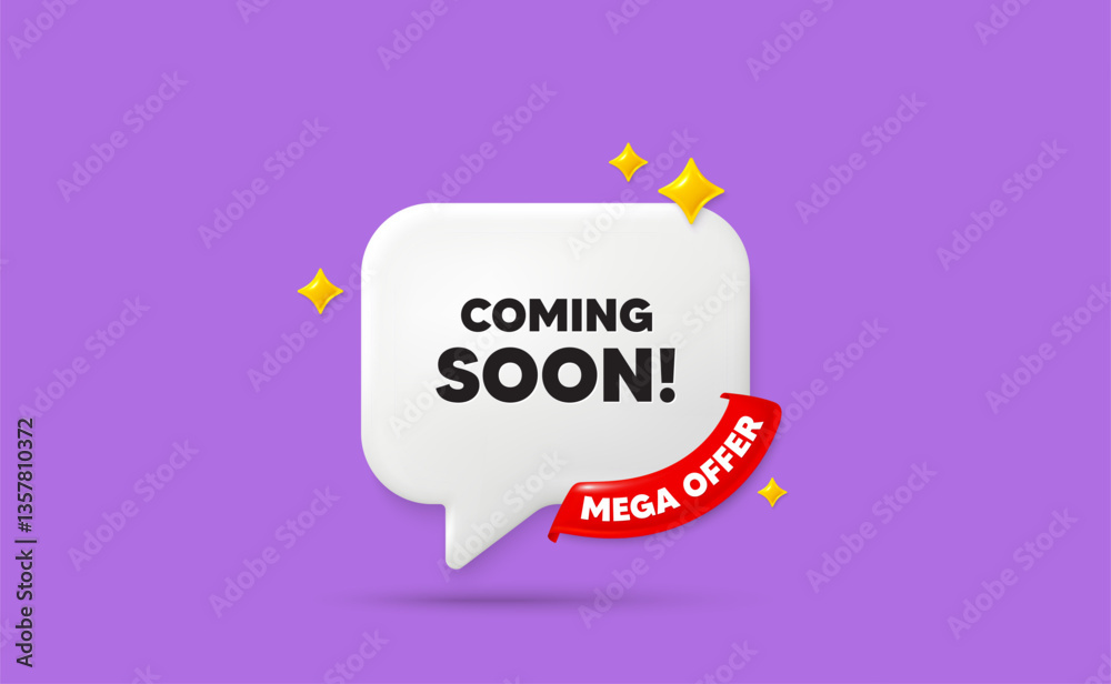 Coming soon chat speech bubble. Mega offer flag ribbon. Coming soon tag. Promotion banner sign. New product release symbol. 3d sparkle stars speech bubble. Vector