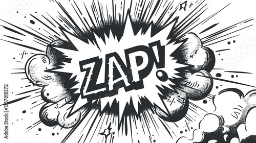 Black and white comic-style explosion with the word 'ZAP' in bold letters.