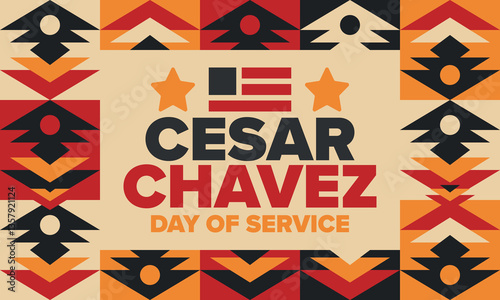Cesar Chavez Day. Day of service and learning. The official national american holiday, celebrated annually in Uniter States. Vector poster, banner and illustration