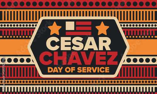 Cesar Chavez Day. Day of service and learning. The official national american holiday, celebrated annually in Uniter States. Vector poster, banner and illustration
