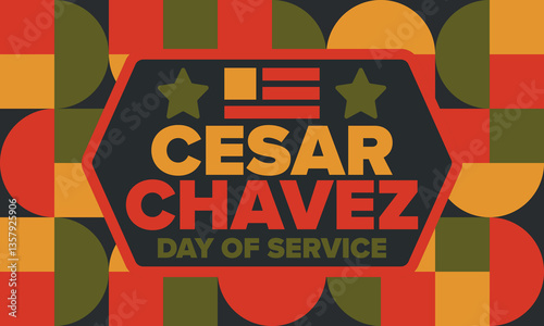 Cesar Chavez Day. Day of service and learning. The official national american holiday, celebrated annually in Uniter States. Vector poster, banner and illustration