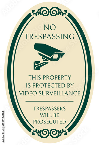 Video surveillance warning sign no trespassing. The property is protected by video surveillance. trespassers will be prosecuted