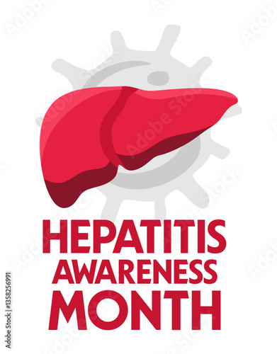 Hepatitis awareness month for all hepatitis sufferers