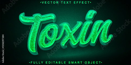 Green Toxin Vector Fully Editable Smart Object Text Effect