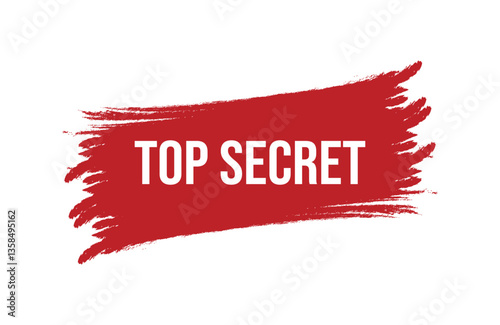 Brush style top secret red banner design isolated on white background.