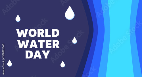 World Water Day. Background template design with illustration of water campaigns, ads, on March 22
