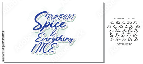 Pumpkin spice and everything nice - quote. Autumn pumpkin spice season handdrawn lettering phrase. Vector calligraphy illustration. Modern design element. Seasonal celebration. October party.