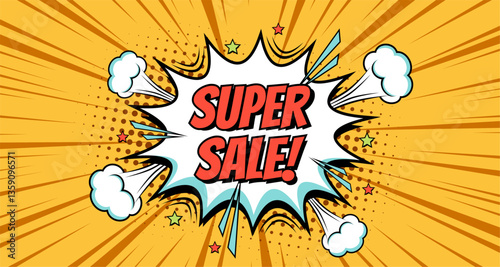 Super sale pop art. Comic yellow sale balloon - Pop art style discount promotion banner. Vector illustration.
