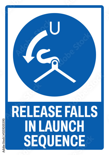 mandatory safety signs v2 uppercase text_release falls in launch sequence_portrait size a4/a3/a2/a1	 