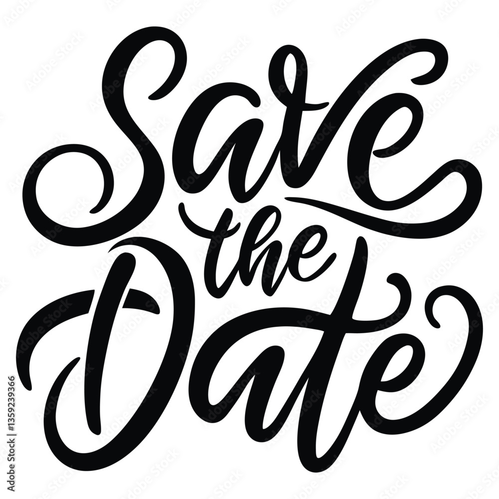Save the Date invite card vector template with modern calligraphy isolated on white background Save the Date invite card vector template with modern calligraphy isolated on white background