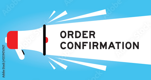 Color megaphone icon with word order confirmation in white banner on blue background