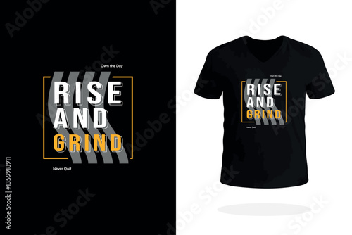 Rise and Grind Success T Shirt