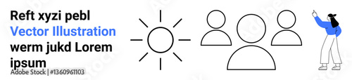 Sun icon and group of three people representing teamwork, creativity, and collaboration. Blue-outfitted figure pointing at the text highlights presentation or communication. Ideal for teamwork