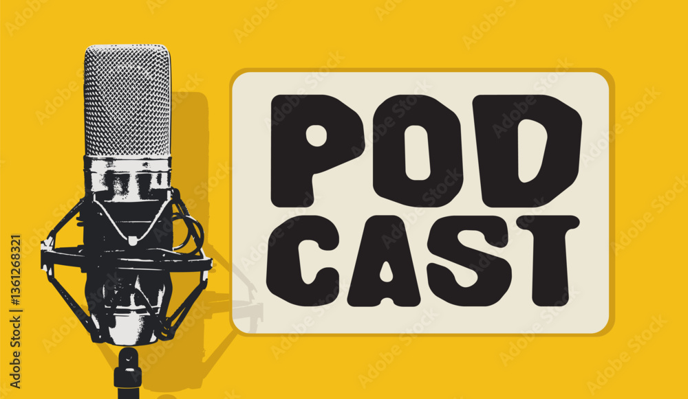 Fototapeta premium Vector internet banner for podcast or internet radio with retro microphone and lettering on yellow background. Suitable for advertising, poster, logo