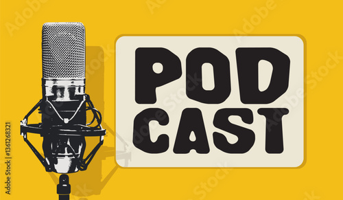 Vector internet banner for podcast or internet radio with retro microphone and lettering on yellow background. Suitable for advertising, poster, logo