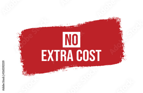 Brush style No Extra Cost red banner design isolated on white background.