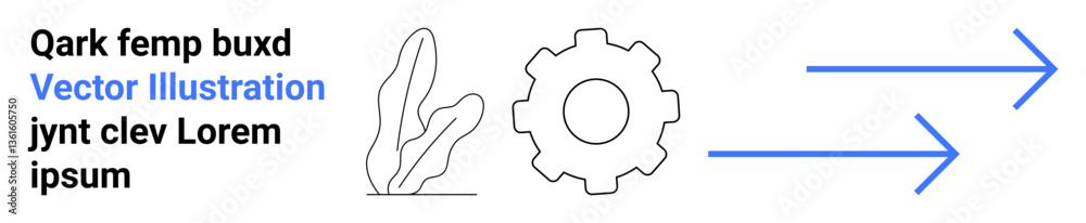 Text lines next to abstract plant and gear, followed by blue arrows. Ideal for innovation, business, workflow, teamwork, growth, technology, simple landing page Text lines next to abstract plant and gear, followed by blue arrows. Ideal for innovation, business, workflow, teamwork, growth, technology, simple landing page