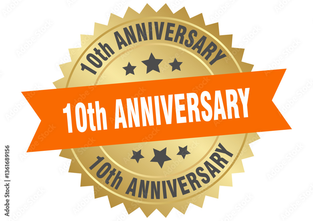 Obraz premium 10th anniversary. 10th anniversary round orange and gold label isolated on transparent background