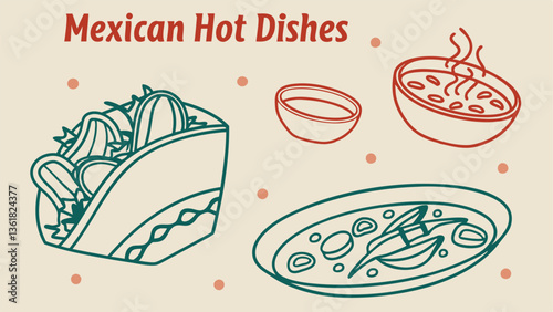 Mexican food set vector illustration. Engraved hot dishes bundle of traditional dishes, homemade and restaurant dinner dishes and sauces cooking in cuisine of Mexico