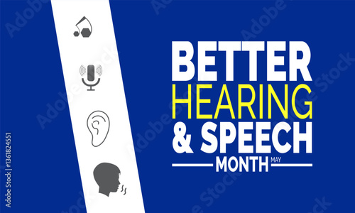 May is Better Hearing and Speech Month—highlighting speech therapy and communication health. Perfect for social media posts, banners, backgrounds, cards, posters, and awareness campaigns