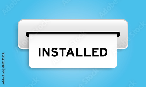 White coupon banner with word installed from machine on blue color background