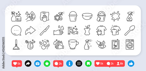 Dirty spot, Washing cloth and Wash hands line icons pack. Social media: share, comment, like icons. Table knife, Dirty t-shirt, Plunger web icon. Clean bubbles, Bowl dish, Tea cup pictogram. Vector