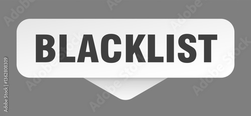 blacklist sticker. blacklist sign isolated on gray background