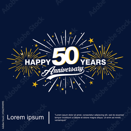 50th years anniversary celebration emblem. Happy anniversary logo with fireworks, sparkle, twinkle and stars. vector illustration template for web, flyers, poster, invitation card, greeting card	