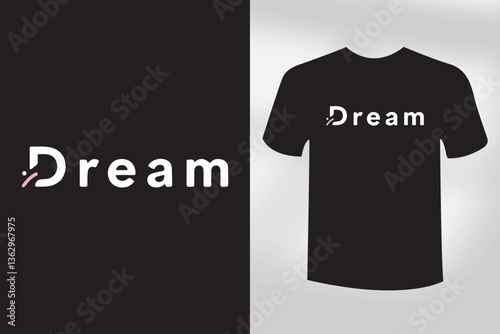 Dream Big Typography T Shirt  Motivational & Aesthetic Tee