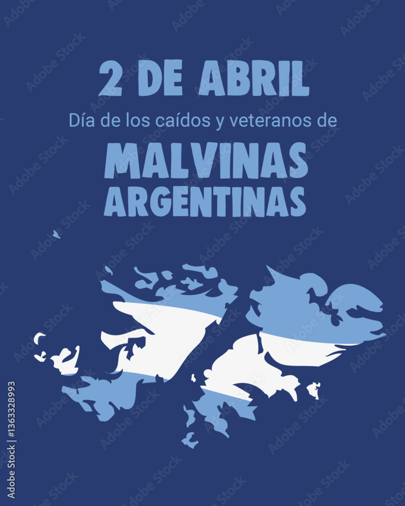 2 de Abril dia de veteranos y caídos en la guerra de Malvinas Argentina