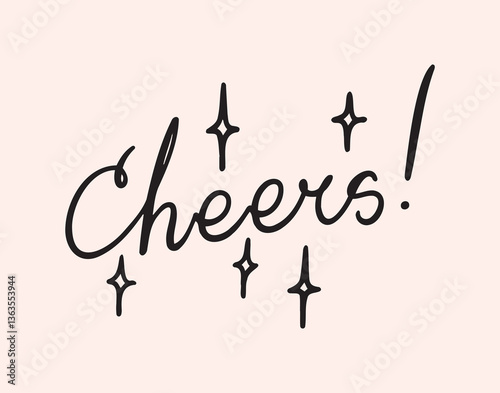 cheers word element for greeting cards and party invitations, hand drawn doodle lettering poster phrase. Text quote, handwritten cheers sticker
