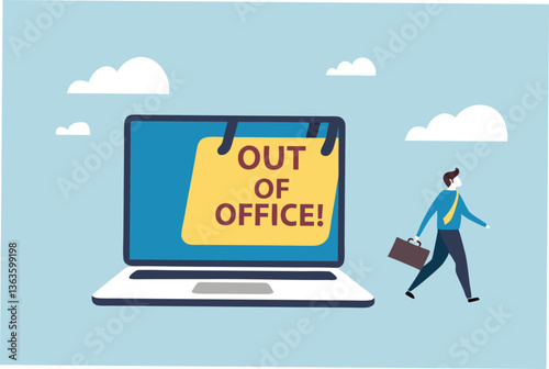 Out of office notice message, vacation or holiday leave sticky on laptop, note or summer break announcement, email notification concept, businessman leave out of office message on computer laptop.