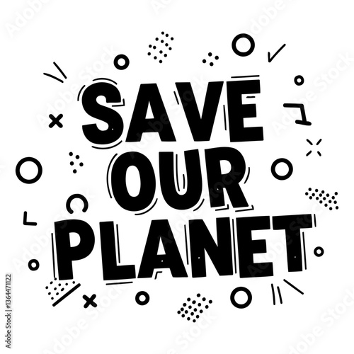 Save Our Planet graphic, bold, modern