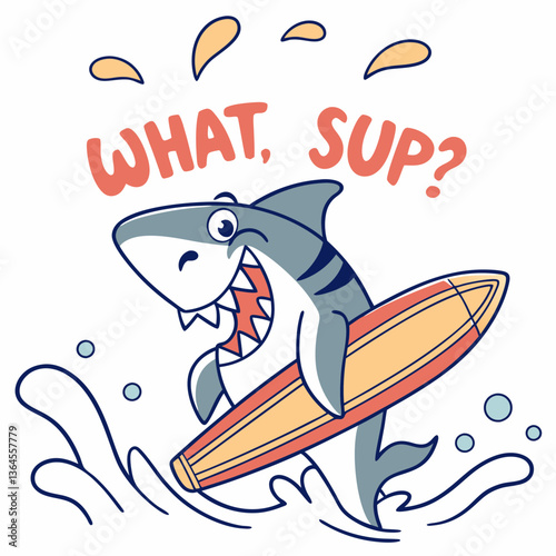 Happy Shark Surfing on Summer Waves, What Sup? Illustration