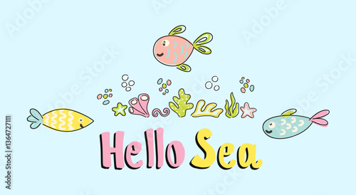 Hello sea kids print for summer fun and adventure. Vector illustration