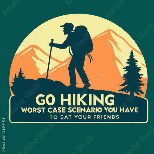 Go Hiking: Worst Case Scenario, You Have To Eat Your Friends