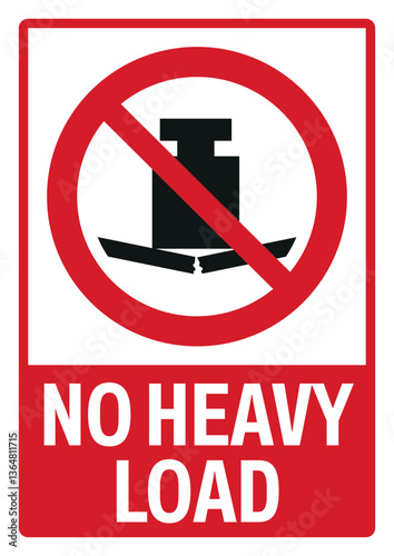 prohibition safety signs v2 uppercase text_no heavy load_portrait size a4/a3/a2/a1	 