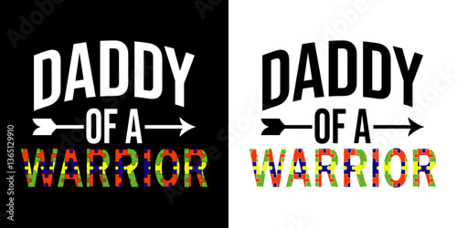 Daddy of a warrior - digital high quality print ready cut file