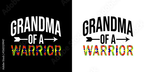 Grandma of a warrior - digital high quality print ready cut file