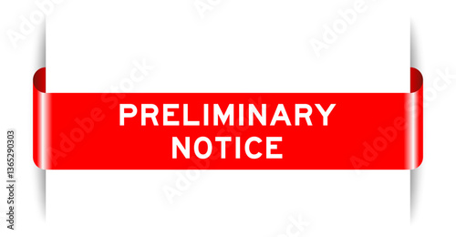 Red color inserted label banner with word preliminary notice on white background