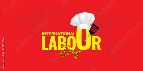 1st May International Workers Day Chefs Restaurant Food Housewife Mother Concept, Happy Labour Day Logo Banner Poster Flyer Social Media Post design concept idea editable vector illustration
