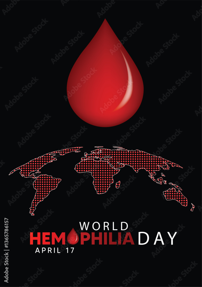 world hemophilia day April 17 blood drop on world map vector poster