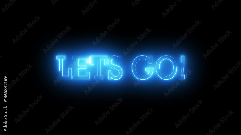 Let's Go text font with neon light animation.let's go text animation on black background. Let's Go text font with light. Luminous and shimmering haze inside the letters of the text Lets Go. 4k video.