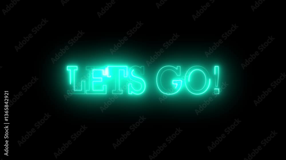 Let's Go text font with neon light animation.let's go text animation on black background. Let's Go text font with light. Luminous and shimmering haze inside the letters of the text Lets Go. 4k video.