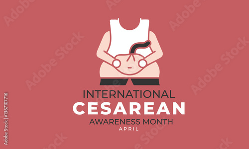 International Cesarean Awareness Month. background, banner, card, poster, template, Vector, illustration.