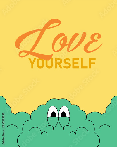 Cartoon bush poster illustration with massage Love Yourself Wholesome & Encouraging Self-Love